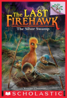 The_Silver_Swamp__A_Branches_Book
