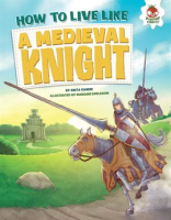 How_to_Live_Like_a_Medieval_Knight