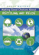 Making_good_choices_about_recycling_and_reuse