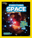 National_Geographic_Kids_Everything_Space__Blast_Off_for_a_Universe_of_Photos__Facts__and_Fun_