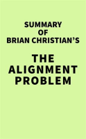 Summary_of_Brian_Christian_s_The_Alignment_Problem