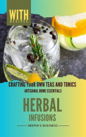 Herbal_Infusions__Crafting_Your_Own_Teas_and_Tonics