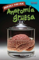 Incre__ble_pero_Real__Anatom__a_Gruesa