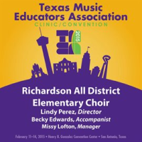 2015_Texas_Music_Educators_Association__tmea___Richardson_All_District_Elementary_Choir