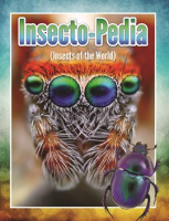 Insecto-Pedia__Insects_Of_The_World_