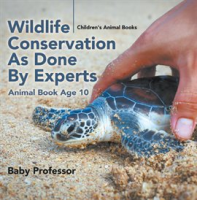 Wildlife_Conservation_As_Done_By_Experts