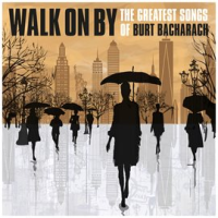 Walk_on_By__The_Greatest_Songs_of_Burt_Bacharach