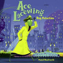 Ace_Lacewing__Bug_Detective