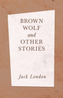Brown_Wolf_and_Other_Stories