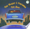 The_Night_I_Followed_the_Dog