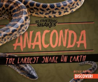 Anaconda__The_Largest_Snake_on_Earth