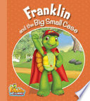 Franklin_and_the_big_small_case