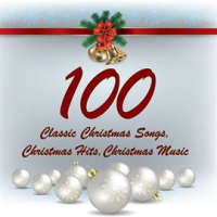 100_Classic_Christmas_Songs__Christmas_Hits__Christmas_Music