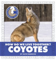 How_Do_We_Live_Together__Coyotes