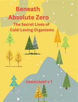 Beneath_Absolute_Zero__The_Secret_Lives_of_Cold-Loving_Organisms