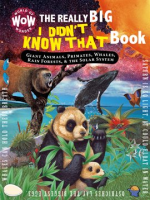 The_Really_Big_I_Didn_t_Know_That_Book__Giant_Animals__Primantes__Whales__Rain_Forests__and_The_Sola