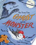 The_teeny_tiny_ghost_and_the_monster