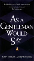 As_a_gentleman_would_say