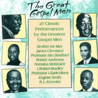 The_Great_Gospel_Men__27_Classic_Performances_By_The_Greatest_Gospel_Men