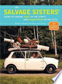 The_Salvage_Sisters__guide_to_finding_style_in_the_street_and_inspiration_in_the_attic