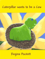 Caterpillar_Wants_to_Be_a_Cow