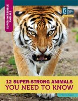 12_Super-Strong_Animals_You_Need_to_Know