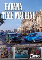 Great_Performances__Havana_Time_Machine